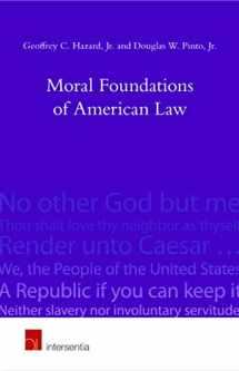 9781780681443-1780681445-Moral Foundations of American Law: Faith, Virtue and Mores