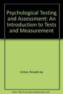 9780874849837-0874849837-Psychological Testing and Assessment: An Introduction to Tests and Measurement