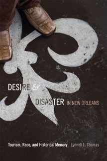 9780822357285-0822357283-Desire and Disaster in New Orleans: Tourism, Race, and Historical Memory