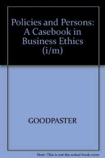 9780070245112-0070245118-Policies and Persons: a Casebook in Business Ethics (I/m)