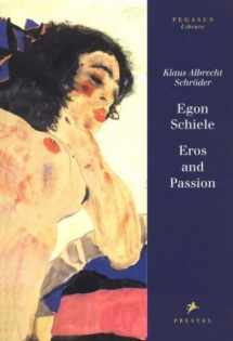 9783791313832-3791313835-Egon Schiele: Eros and Passion (Pegasus Library)