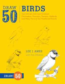 9780823085989-0823085988-Draw 50 Birds: The Step-by-Step Way to Draw Chickadees, Peacocks, Toucans, Mallards, and Many More of Our Feathered Friends