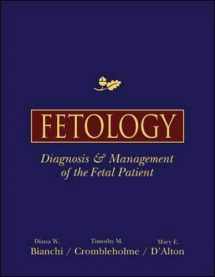 9780838525708-0838525709-Fetology: Diagnosis and Management of the Fetal Patient
