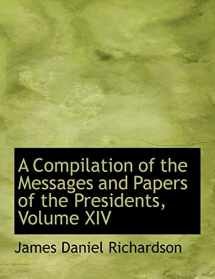 9780554987279-0554987279-A Compilation of the Messages and Papers of the Presidents