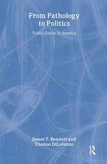 9780765800237-0765800233-From Pathology to Politics: Public Health in America