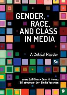 9781506380100-1506380107-Gender, Race, and Class in Media: A Critical Reader