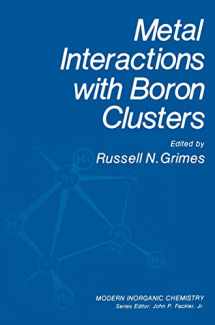 9781489921567-1489921567-Metal Interactions with Boron Clusters (Modern Inorganic Chemistry)