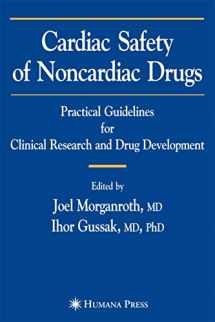 9781588295156-158829515X-Cardiac Safety of Noncardiac Drugs: Practical Guidelines for Clinical Research and Drug Development