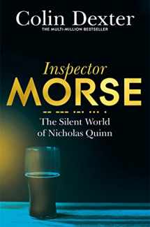 9781447299141-1447299140-The Silent World of Nicholas Quinn (Inspector Morse Mysteries)