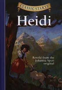 9781402736919-1402736916-Heidi (Classic Starts)