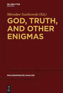 9783110419955-3110419955-God, Truth, and other Enigmas (Philosophische Analyse / Philosophical Analysis, 65)