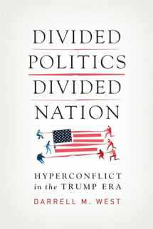 9780815736912-0815736916-Divided Politics, Divided Nation: Hyperconflict in the Trump Era