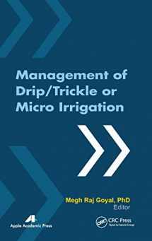 9781926895123-1926895126-Management of Drip/Trickle or Micro Irrigation