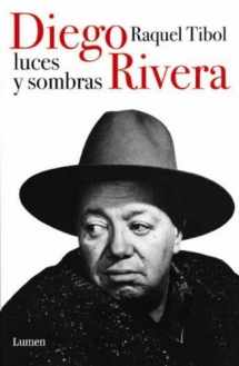 9789707804593-9707804599-Diego Rivera, Luces Y Sombras/ Diego Rivera, Lights and Shadows (Spanish Edition)