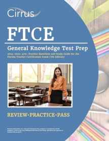 9781637985717-1637985711-FTCE General Knowledge Test Prep 2024-2025: 470+ Practice Questions and Study Guide Book for the Florida Teacher Certification Exam [7th Edition]