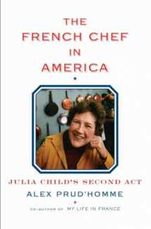 9780385351751-0385351755-The French Chef in America: Julia Child's Second Act