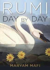 9781571747006-1571747001-Rumi, Day by Day: Daily Inspirations from the Mystic of the Heart