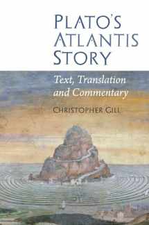 9781786940162-1786940167-Plato's Atlantis Story: Text, Translation and Commentary