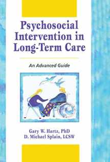 9780789001146-0789001144-Psychosocial Intervention in Long-Term Care: An Advanced Guide