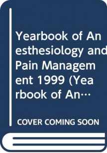 9780323006453-0323006450-Yearbook of Anesthesiology and Pain Management 1999 (Yearbook of Anesthesia & Pain Management)