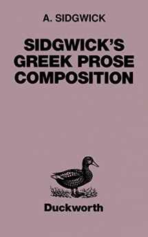 9780715616758-0715616757-Sidgwick's Greek Prose Composition (Greek Language)