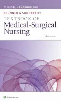 9781496355140-1496355148-Clinical Handbook for Brunner & Suddarth's Textbook of Medical-Surgical Nursing