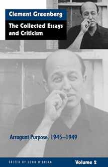9780226306223-0226306224-The Collected Essays and Criticism, Volume 2: Arrogant Purpose, 1945-1949