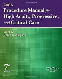 9780323376624-0323376622-AACN Procedure Manual for High Acuity, Progressive, and Critical Care