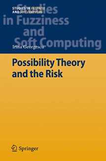 9783642433047-3642433049-Possibility Theory and the Risk (Studies in Fuzziness and Soft Computing, 274)