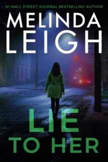 9781542030649-1542030641-Lie to Her (Bree Taggert)