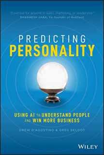 9781119630999-1119630991-Predicting Personality: Using AI to Understand People and Win More Business