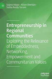 9783030605582-3030605582-Entrepreneurship in Regional Communities: Exploring the Relevance of Embeddedness, Networking, Empowerment and Communitarian Values