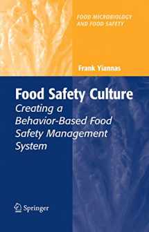 9781441925008-1441925007-Food Safety Culture: Creating a Behavior-Based Food Safety Management System (Food Microbiology and Food Safety)