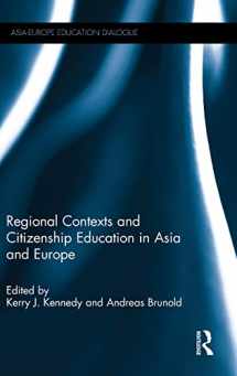 9781138908154-1138908150-Regional Contexts and Citizenship Education in Asia and Europe (Asia-Europe Education Dialogue)