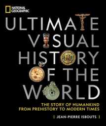 9781426221897-1426221894-National Geographic Ultimate Visual History of the World: The Story of Humankind From Prehistory to Modern Times