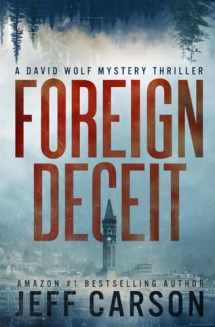 9780615952024-061595202X-Foreign Deceit (David Wolf Mystery Thriller Series)