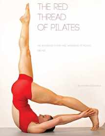 9780990746508-099074650X-The Red Thread: The Integrated System and Variations of Pilates - The Mat