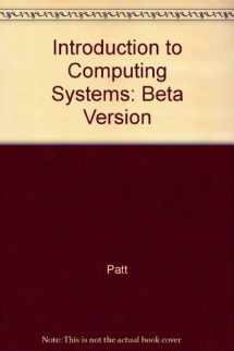 9780072376838-007237683X-Introduction to Computing Systems: From Bits and Gates to C and Beyond