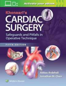 9781451183689-1451183682-Khonsari's Cardiac Surgery: Safeguards and Pitfalls in Operative Technique