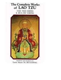 9780937064009-0937064009-Complete Works of Lao Tzu: Tao Teh Ching & Hau Hu Ching