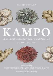 9781848193291-1848193297-Kampo: A Clinical Guide to Theory and Practice, Second Edition