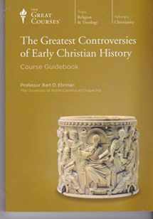 9781598039634-1598039636-The Greatest Controversies of Early Christian History