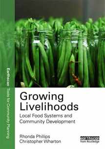 9780415727068-0415727065-Growing Livelihoods (Earthscan Tools for Community Planning)