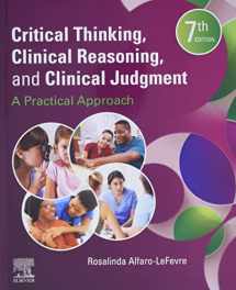 9780323581257-0323581250-Critical Thinking, Clinical Reasoning, and Clinical Judgment: A Practical Approach