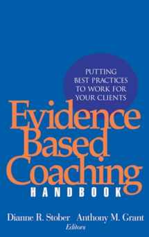 9780471720867-0471720860-Evidence Based Coaching Handbook: Putting Best Practices to Work for Your Clients