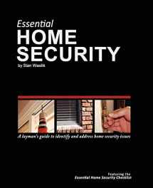 9781453732038-1453732039-Essential Home Security: A Layman's Guide