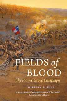 9781469609898-1469609894-Fields of Blood: The Prairie Grove Campaign (Civil War America)