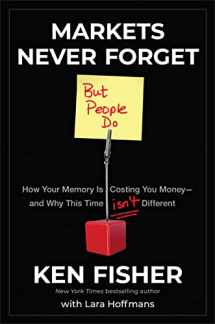 9781118091548-111809154X-Markets Never Forget (But People Do): How Your Memory Is Costing You Money—and Why This Time Isn’t Different