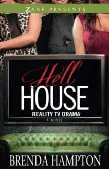 9781593095369-1593095368-Hell House: Reality TV Drama (Zane Presents)