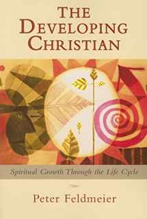 9780809144389-0809144387-The Developing Christian: Spiritual Growth through the Life Cycle